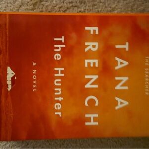 Tana French 'The Hunter' Novel